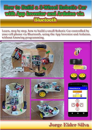 How to Build a 3-Wheel Robotic Car with App Inventor and Arduino via Bluetooth